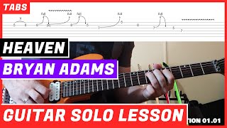 Bryan Adams  Heaven  GUITAR SOLO LESSON  GUITAR TAB  TUTORIAL 43 [upl. by Esemaj868]