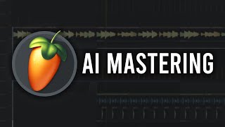 FL Studios New AI Mastering Feature Explained [upl. by Klockau652]