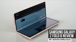 Samsung Galaxy Z Fold 6 Review [upl. by Felt570]