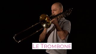 Le trombone [upl. by Nalad]