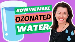 How We Make Ozonated Water [upl. by Norvan]