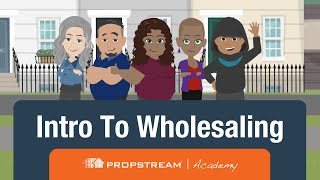 Intro To Wholesaling  PropStream Academy [upl. by Darrill]