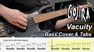 Vacuity  Bass Cover amp Tabs  Gojira  Instrumental [upl. by Olsson880]