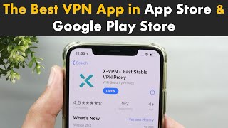 XVPN Best free VPN app for all your devices Works with iOS Android PC Mac Lunix amp More [upl. by Mercado583]