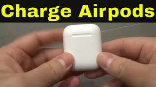 How To Charge AirpodsFull Tutorial [upl. by Pippy]