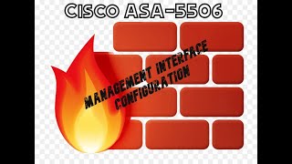 Cisco ASA5506 MGMT Interface Configuration to access ASDM [upl. by Aifoz]