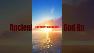 Uncovering Ra The Sun God of Egypt [upl. by Aicileb]