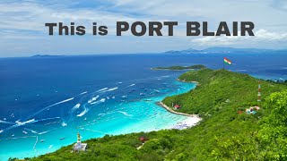 Port Blair  भारत का एक अनोखा शहर  full tour information in Hindi 🇮🇳 [upl. by Lael]