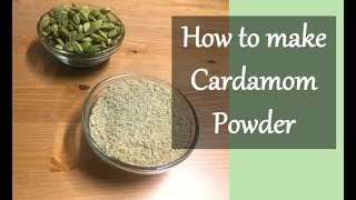 How to make CARDAMOM powder at HOME ExploreWithKirti [upl. by Yentrac]