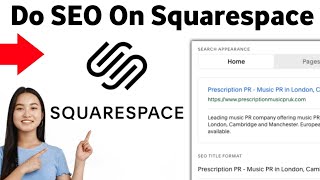 How To Do SEO On Squarespace 2025 [upl. by Lundberg]