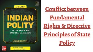 V39 Conflict between Fundamental Rights and DPSP FR vs DPSP Polity by M Laxmikanth for IASPCS [upl. by Natalina562]