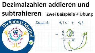 Dezimalzahlen addieren und subtrahieren Rechnen mit Dezimalzahlen 1 [upl. by Blasien561]