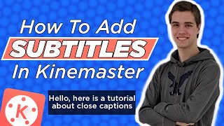 How To Add Subtitles In Kinemaster Video Editing App [upl. by Ahasuerus]