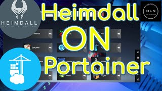 How to Self Host Heimdall on Portainer Remake [upl. by Leeke30]