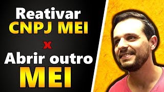 Cancelamento CNPJ MEI  Reativar CNPJ ou Abrir MEI Novamente [upl. by Yasibit870]