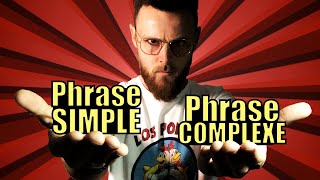 Phrase SIMPLE ou Phrase COMPLEXE  Coordination amp Subordination [upl. by Sheilah]