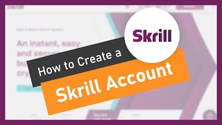 How to Open a Skrill Account  Step by Step Tutorial [upl. by Aicilas356]