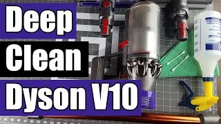 How to Deep Clean amp Maintain Dyson V10 Cordless Vacuum  Cyclones  Brush  Filters [upl. by Camila324]