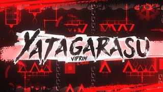 【4K】 quotYatagarasuquot by Viprin amp many more Extreme Demon 23K SPECIAL  Geometry Dash 211 [upl. by Leunamme32]