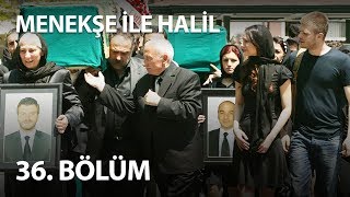 Menekşe İle Halil 36 Bölüm Final  Full Bölüm [upl. by Edris]