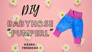 Nähen für Anfänger  Babyhose quotPumperlquot nähen Freebook [upl. by Nahshun]