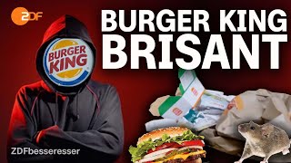 Katastrophen König Diese Missstände bei Burger King solltest du kennen [upl. by Sondra]