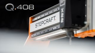 The new STEPCRAFT Qseries  available now [upl. by Einahpets]