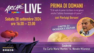 Arché Live 2024 quotPrima di domaniquot con Pier Luigi Bersani [upl. by Emerej]