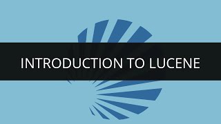 Introduction to Apache Lucene  Why Lucene  Apache Lucene Tutorial  Edureka [upl. by Windy]