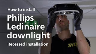 How to install Philips Ledinaire downlights [upl. by Anaihsat]