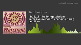 81618 Ira brings wisdom defensive overview changing hiring practices [upl. by Enilram977]