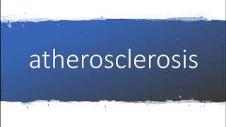 How to pronounce atherosclerosis [upl. by Siramed]