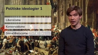 Historie Påbygg Liberalisme konservatisme og sosialliberalisme [upl. by Innig541]