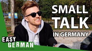 How to make small talk in Germany  Easy German 320 [upl. by Asehr810]