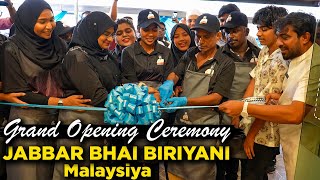 Jabbar Bhai Biriyani Grand Opening Celebration  Malaysia  Johar Baru [upl. by Margaretta]