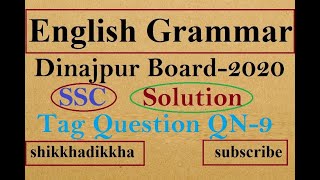 Tag Questions Dinajpur Board2020SSC English Grammar [upl. by Ilatfan]