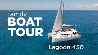 BOAT TOUR Lagoon 450  Sailing Family of Six Living on a Catamaran [upl. by Edrea]