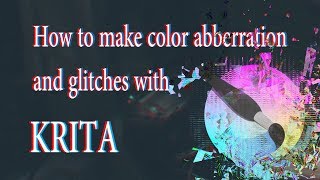 How to make color aberration and glitches with Krita [upl. by Jacquelyn184]