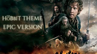 The Hobbit Main Theme  Epic Version With Film Scenes [upl. by Airdnassac]