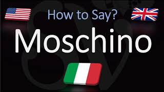 How to Pronounce Moschino CORRECTLY Italian Luxury Brand Pronunciation [upl. by Aurlie]