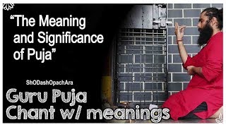 What is Puja and quotGuru Puja Chant with Meaningsquot [upl. by Lynn130]