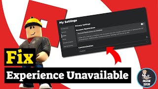 Roblox Fix Error “This Experience Is Unavailable Due To Your Account Settings” [upl. by Timms327]