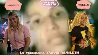 YASURI YAMILETH 2021 CONOCE LA VERDADERA YASURI YAMILETH ASI ES LA VIDA ACTUAL DE ESTA CHICA [upl. by Yclehc]