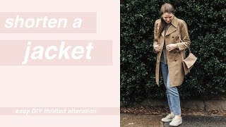 How to Shorten a Jacket or Coat Easy Thrifting Alterations [upl. by Einniw939]