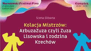 Kolacja Mistrzów Arbuzazuza czyli Zuza Lisowska i rodzina Krechów [upl. by Einapets]