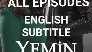 Watch Yemin All Episodes With English Subtitles  Turkish Series  For all of us Turkish Lovers [upl. by Isied]