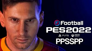 PES 2022 PPSSPP [upl. by Norrehc205]