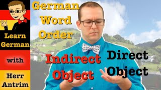 German Word Order with Direct amp Indirect Objects [upl. by Ayotahc470]