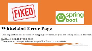 whitelabel error page 404 spring boot solution springboot [upl. by Rizan]