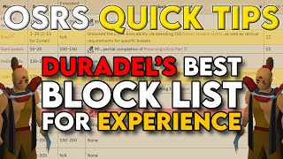 Duradels Best Block List for EXPERIENCE  OSRS Quick Tips in 3 Minutes or Less [upl. by Makell137]